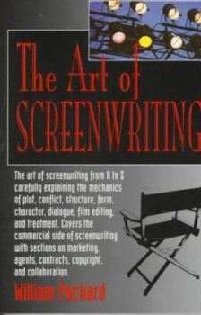 Paperback The Art of Screenwriting 2 Ed: Second Edition Book