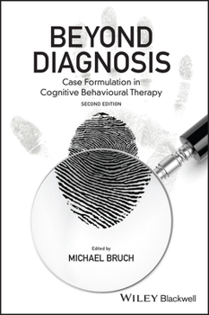 Paperback Beyond Diagnosis: Case Formulation in Cognitive Behavioural Therapy Book