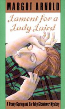 Lament for a Lady Laird - Book #6 of the Penny Spring and Sir Toby Glendower