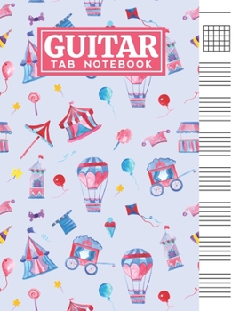 Paperback Guitar Tab Notebook: Blank 6 Strings Chord Diagrams & Tablature Music Sheets with Circus Themed Cover Design Book