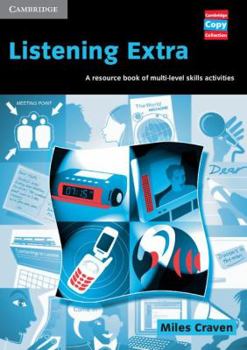 Spiral-bound Listening Extra: A Resource Book of Multi-Level Skills Activities (Cambridge Copy Collection) Book