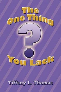 The One Thing You Lack