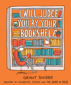 Hardcover I Will Judge You by Your Bookshelf Book