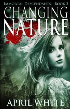 Paperback Changing Nature: The Immortal Descendants book 3 Book