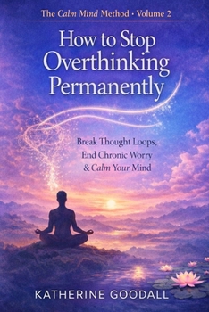 Paperback Volume 2 - How to Stop Overthinking Permanently Book
