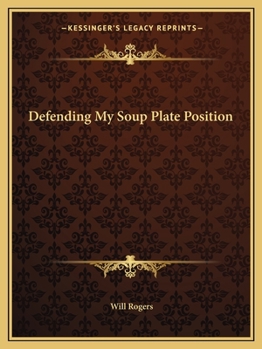 Paperback Defending My Soup Plate Position Book