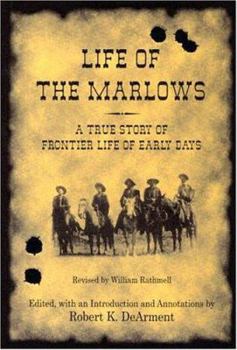 Hardcover Life of the Marlows: A True Story of Frontier Life of Early Days Book