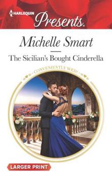 Mass Market Paperback The Sicilian's Bought Cinderella [Large Print] Book