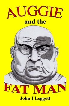 Paperback Auggie and the Fat Man Book