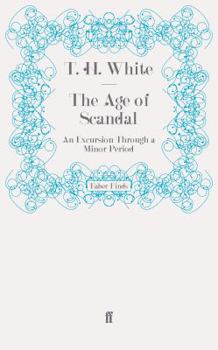 Paperback The Age of Scandal Book