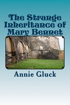 Paperback The Strange Inheritance of Mary Bennet: A Gothic Sequel to Pride and Prejudice Book