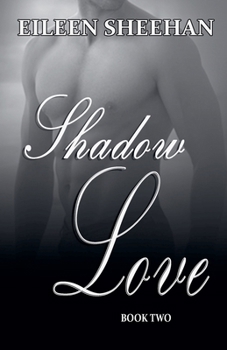 Paperback Shadow Love, Book 2 Book