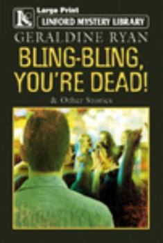 Paperback Bling-Bling, You're Dead! [Large Print] Book