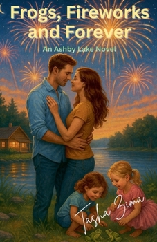 Paperback Frogs, Fireworks and Forever Book