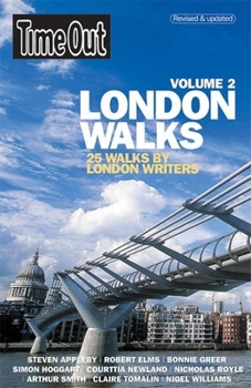 Paperback Time Out London Walks, Volume 2: 25 Walks by London Writers Book