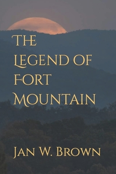 Paperback The Legend of Fort Mountain Book