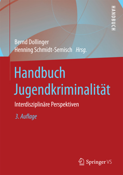 Hardcover Handbuch Jugendkriminalität: Interdisziplinäre Perspektiven [German] Book