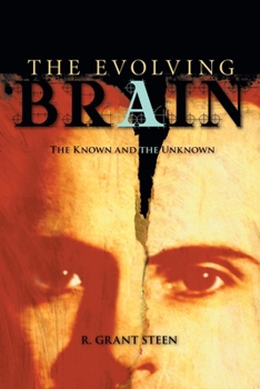Hardcover The Evolving Brain: The Known and the Unknown Book