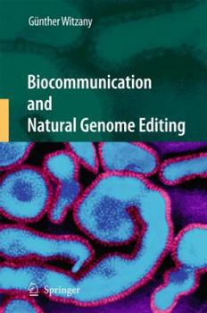 Hardcover Biocommunication and Natural Genome Editing Book