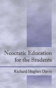 Paperback Neocratic Education for the Students Book