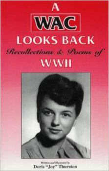 Paperback A WAC Looks Back: Recollections and Poems of WWII Book