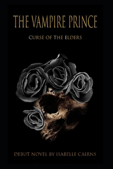 Paperback The Vampire Prince.: Curse of the Elders. Book