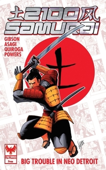 Paperback 2100 Samurai: Big Trouble in Neo Detroit Book