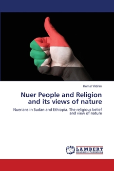 Paperback Nuer People and Religion and its views of nature Book