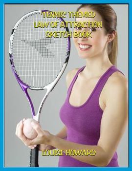 Paperback 'Tennis' Themed Law of Attraction Sketch Book