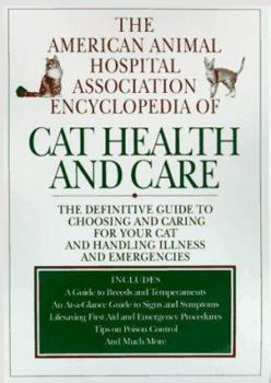 Paperback The Aaha Encyclopedia of Cat Health and Care Book