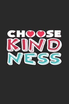 Choose kindness: 6x9 Anti-Bullying | dotgrid | dot grid paper | notebook | notes