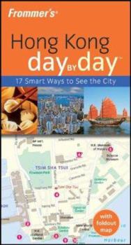 Paperback Frommer's Hong Kong Day by Day [With Foldout Map] Book