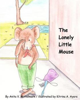 Paperback The Lonely Little Mouse Book