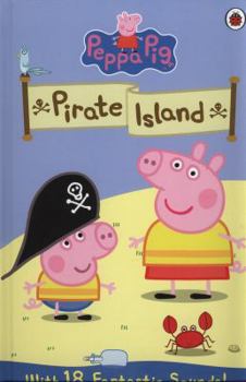 Hardcover Peppa Pig on Pirate Island. Book
