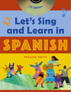 Paperback Let's Sing and Learn in Spanish (Book + Audio CD) [With CD] Book