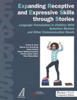 Expanding Receptive and Expressive Skills through Stories (EXPRESS): Language Formulation in Children with Selective Mutism and Other Communication Needs