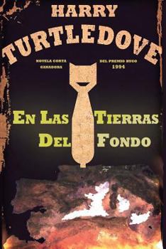 Paperback En Las Tierras del Fondo: Premio Hugo 1994 [Spanish] Book