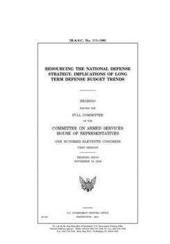 Resourcing the national defense strategy  : implications of long term defense budget trends
