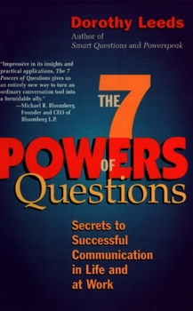 Paperback The 7 Powers of Questions: Secrets to Successful Communication in Life and at Work Book