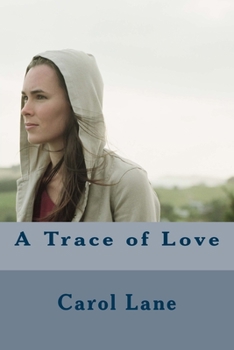 Paperback A Trace of Love Book