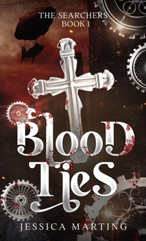Paperback Blood Ties (The Searchers Book 1) Book