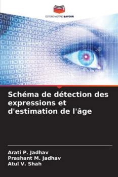 Paperback Schéma de détection des expressions et d'estimation de l'âge [French] Book