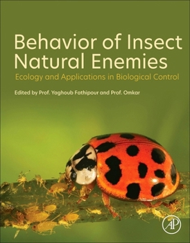 Paperback Behavior of Insect Natural Enemies: Ecology and Applications in Biological Control Book