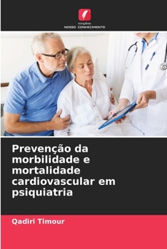 Paperback Prevenção da morbilidade e mortalidade cardiovascular em psiquiatria [Portuguese] Book