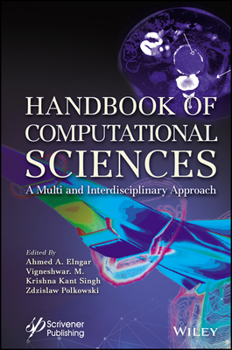 Hardcover Handbook of Computational Sciences: A Multi and Interdisciplinary Approach Book