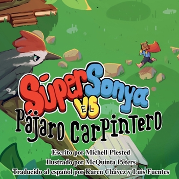 Paperback Súper Sonya vs el Pájaro Carpintero [Spanish] Book