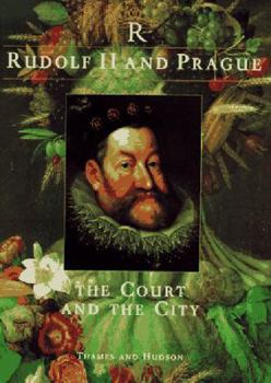 Hardcover Rudolf II and Prague: The Court and the City Book