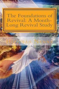 Paperback The Foundations of Revival: A Month-Long Revival Study Book