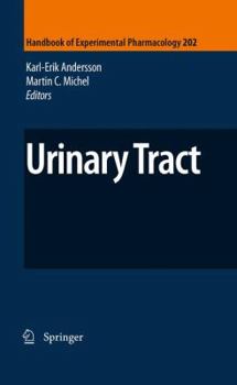 Urinary Tract - Book #202 of the Handbook of experimental pharmacology