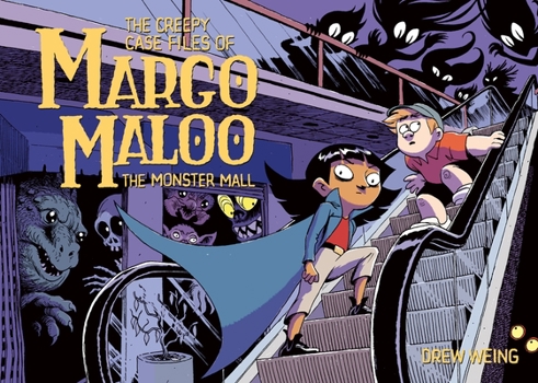 The Monster Mall - Book #2 of the Creepy Case Files of Margo Maloo